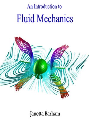 cover image of An Introduction to Fluid Mechanics